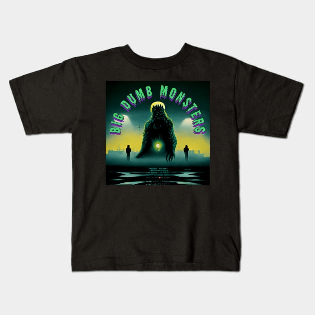 The Big Dumb Monsters Kids T-Shirt by Big Dumb Monsters